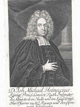 Johann Michael (ursprünglich Heinecke) Heineccius