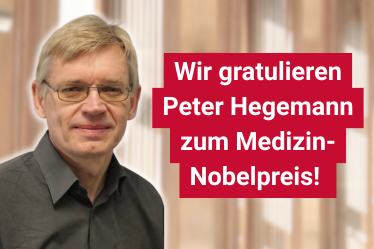 Foto von Peter Hegemann, daneben der Schriftzug "Wir gratulieren Peter Hegemann zum Medizin-Nobelpreis"