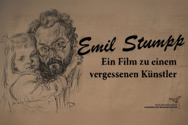 Tuschezeichnung des Künstlers mit seiner Tochter Hilde auf dem Arm, darüber die Überschrift:Emil Stumpp. Ein Film zum vergessenen Künstler