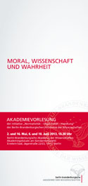 Moral, Wissenschaft und Wahrheit - Carl Friedrich Gethmann und Gerhard Ernst: Warum gelten moralische Normen? - Ein Streitgespräch