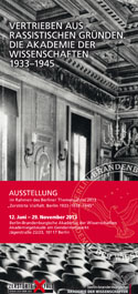 Vertrieben aus rassistischen Gründen. Die Akademie der Wissenschaften 1933-1945