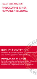 Julian Nida-Rümelin: Philosophie einer humanen Bildung Julian Nida-Rümelin: Philosophie einer humanen Bildung