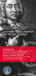 300 Jahre rumänisch-deutsche Wissenschaftsbeziehungen. Dimitrie Cantemir – ein Europäer der ersten Stunde