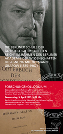 Die Berliner Schule der Ägyptologie im „Dritten Reich“ innerhalb der Berliner Akademie der Wissenschaften. Begegnung mit Hermann Grapow (1885 – 1967)