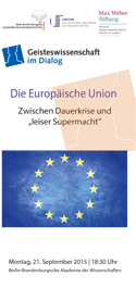 Die Europäische Union. Zwischen Dauerkrise und „leiser Supermacht“