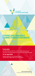 Utopie und Vielfalt: Leibniz‘ Sprach-Projekte