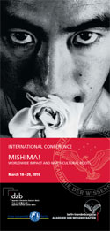 MISHIMA! Worldwide Impact and Multi-Cultural Roots MISHIMA! Worldwide Impact and Multi-Cultural Roots