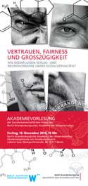 Ernst Fehr: Vertrauen, Fairness und Großzügigkeit. Wie beeinflussen Sexual- und Neurohormone unser Sozialverhalten? Ernst Fehr: Vertrauen, Fairness und Großzügigkeit. Wie beeinflussen Sexual- und Neurohormone unser Sozialverhalten?
